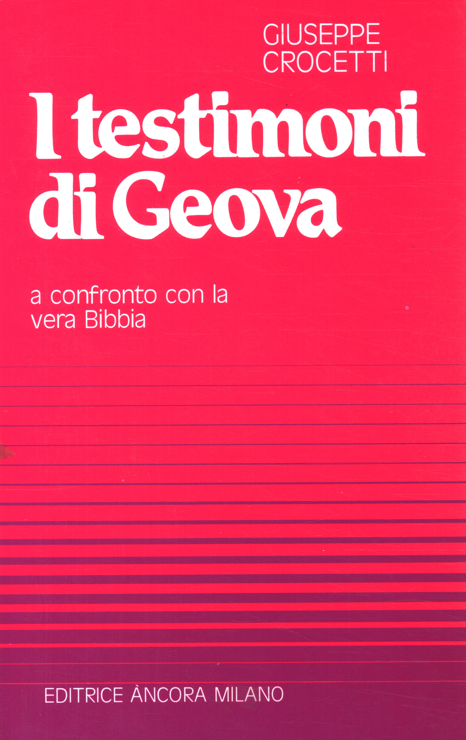 I testimoni di Geova a confronto con%2,I testimoni di Geova a confronto con%2