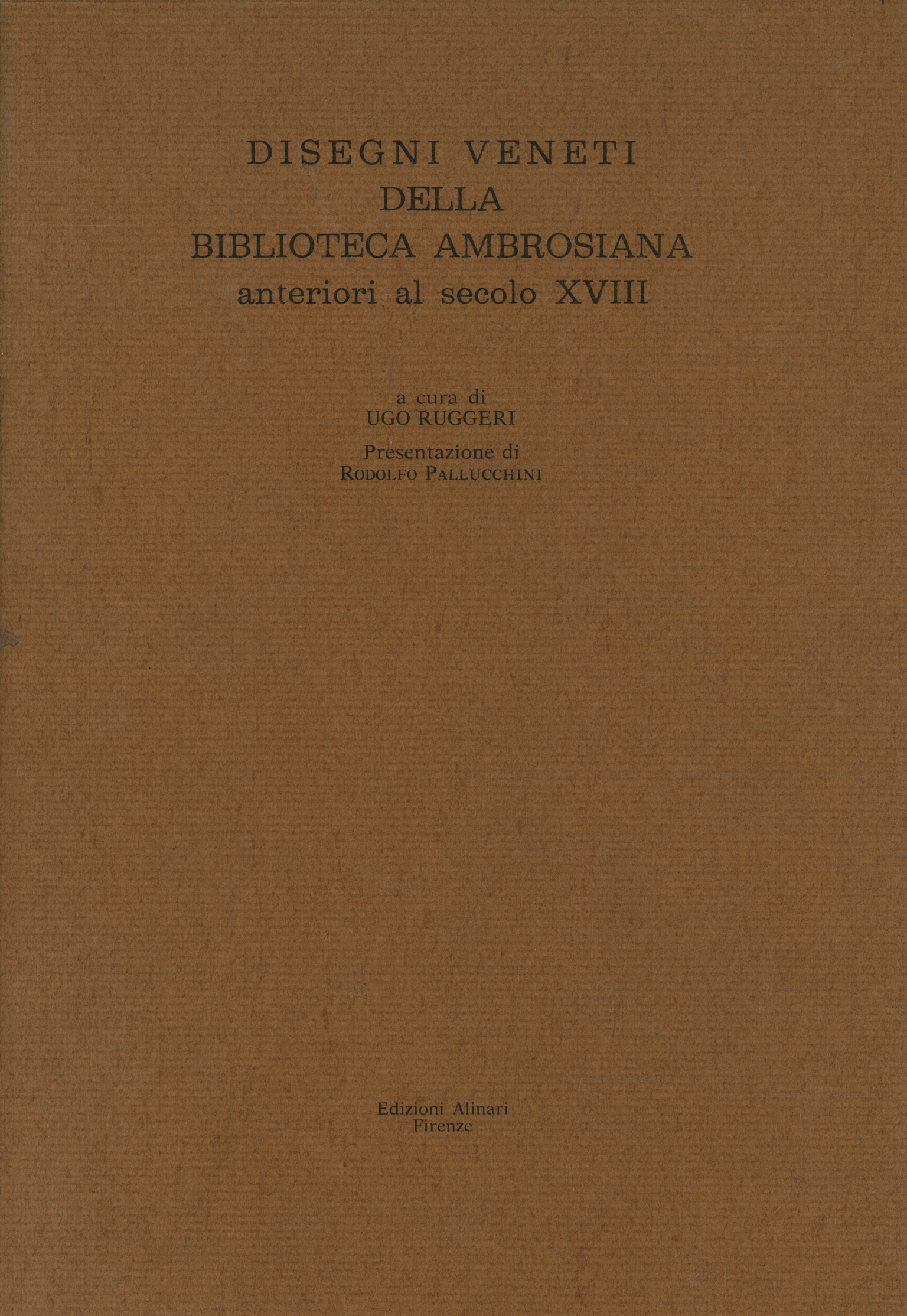 Disegni veneti della Biblioteca ambrosiana