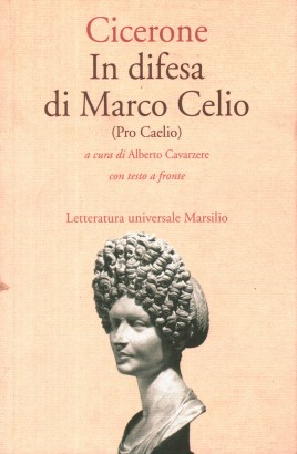 In difesa di Marco Celio (Pro Caelio)