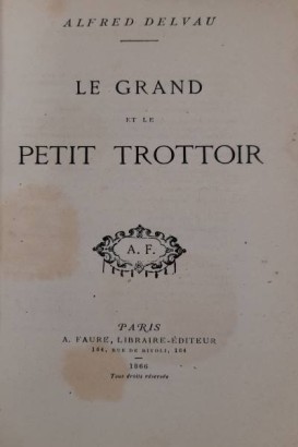 Le grand und le petit trottoir