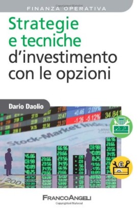 Strategie e tecniche d'investimento con le opzioni