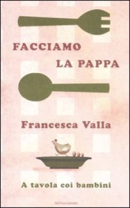 Facciamo la pappa