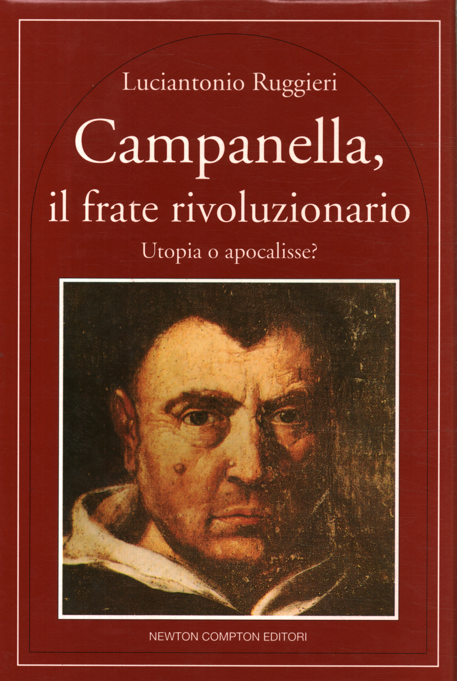 Campanella der revolutionäre Mönch