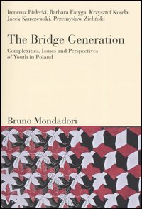 The Bridge Generation