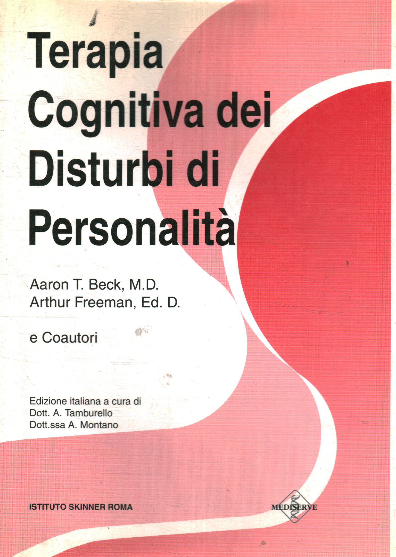 Cognitive Therapy of Person Disorders