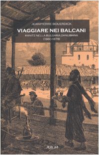 Viaggiare nei Balcani