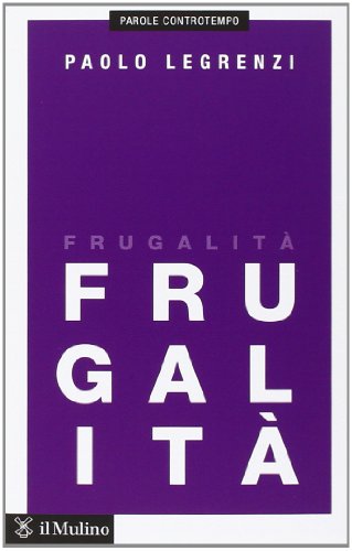 Frugality