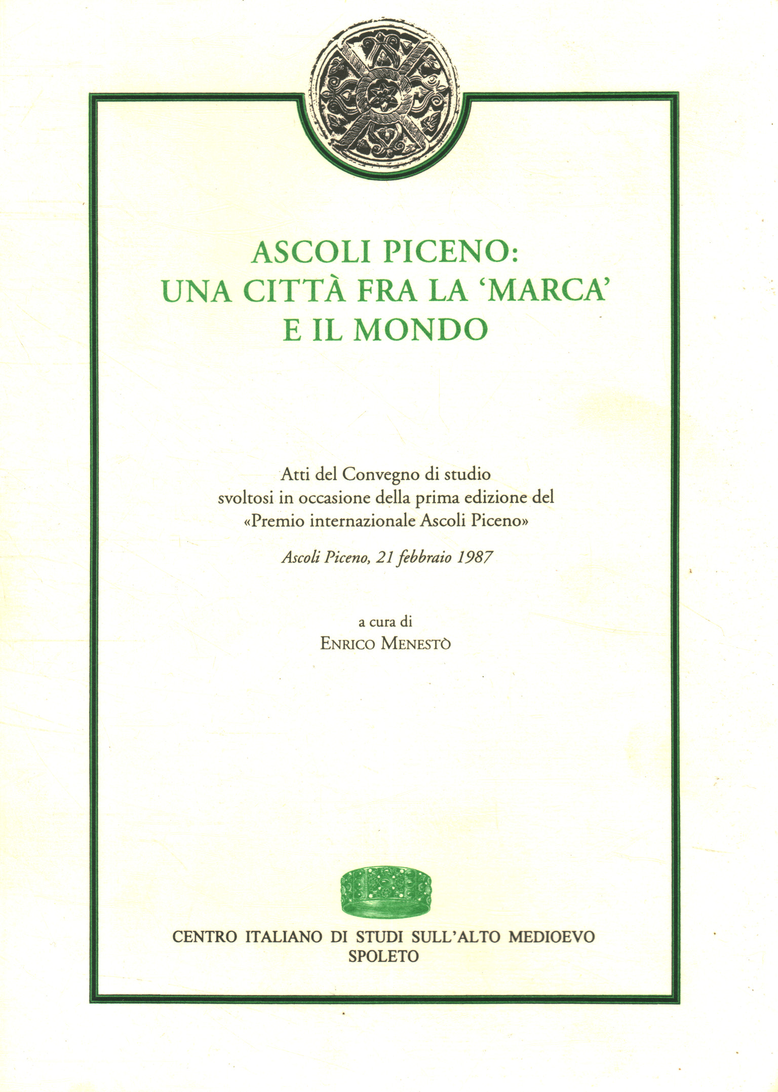 Ascoli Piceno: a city between the m