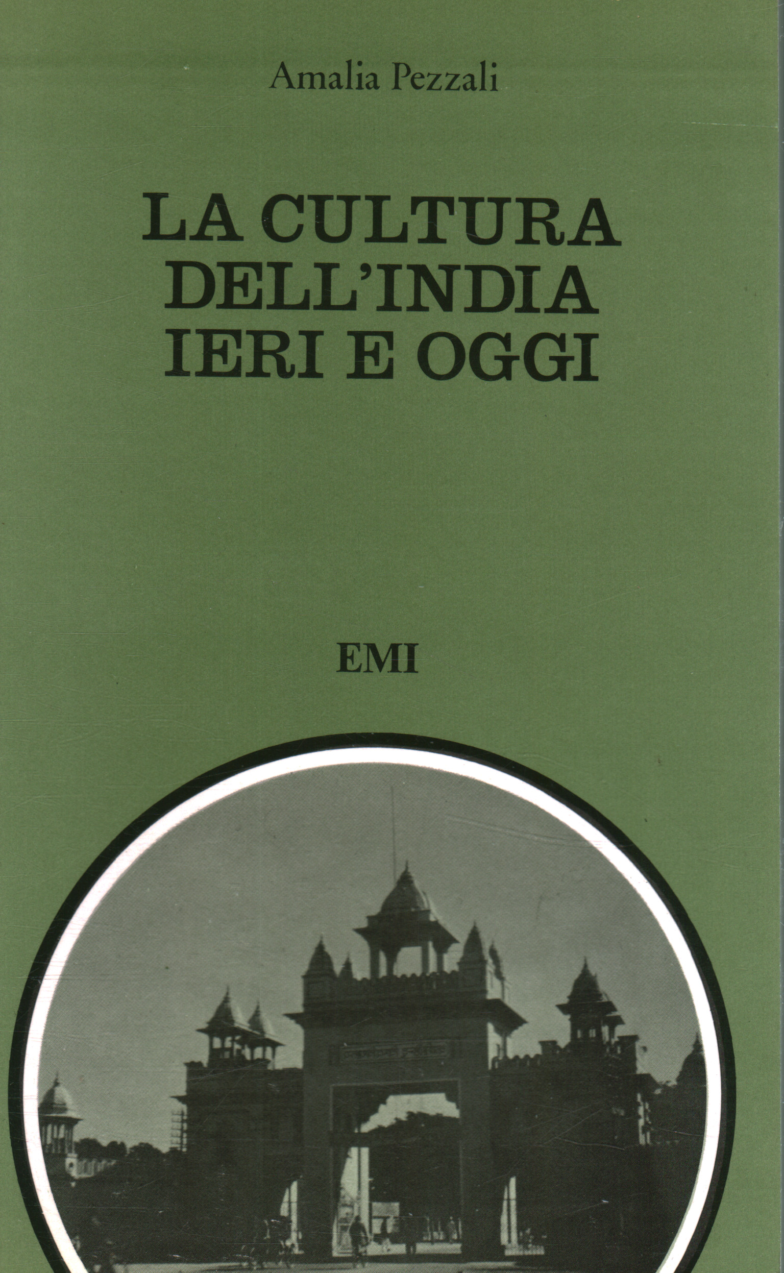 La cultura dell'India ieri e