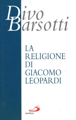 La religione di Giacomo Leopardi