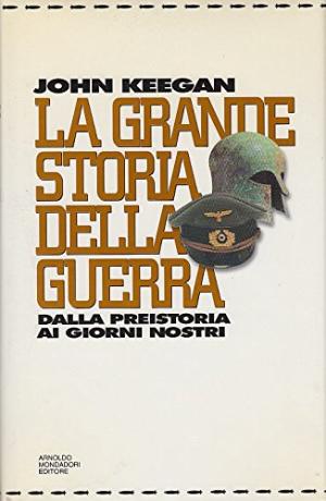 La grande storia della guerra