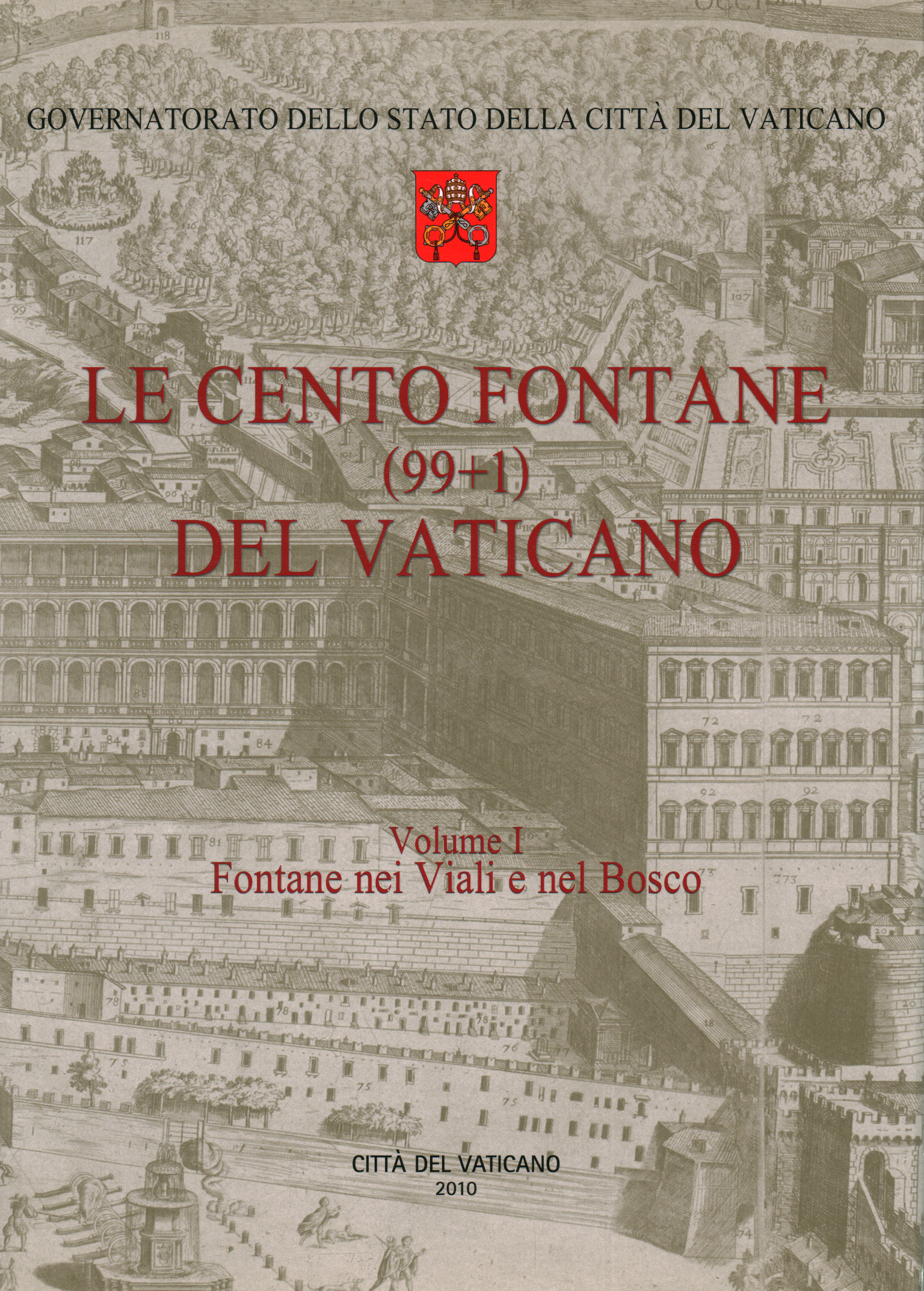 The Hundred Fountains (99 1) of the Vatican. ,The Hundred Fountains (99 1) of the Vatican. ,The hundred fountains (99 plus 1) of%2