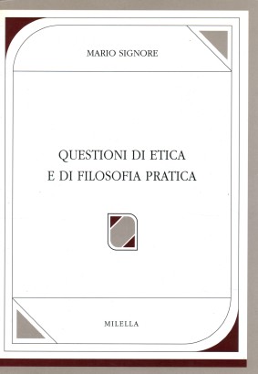 Questioni di etica e di filosofia pratica