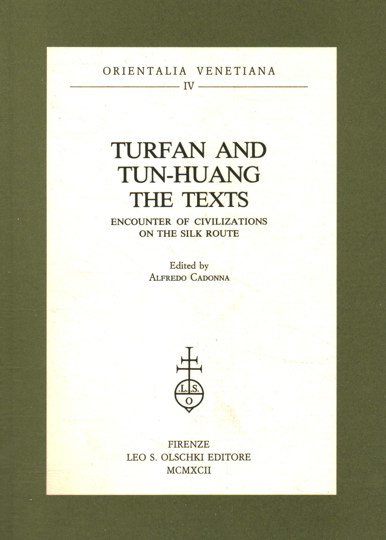 Turfan and Tun-huang: the texts