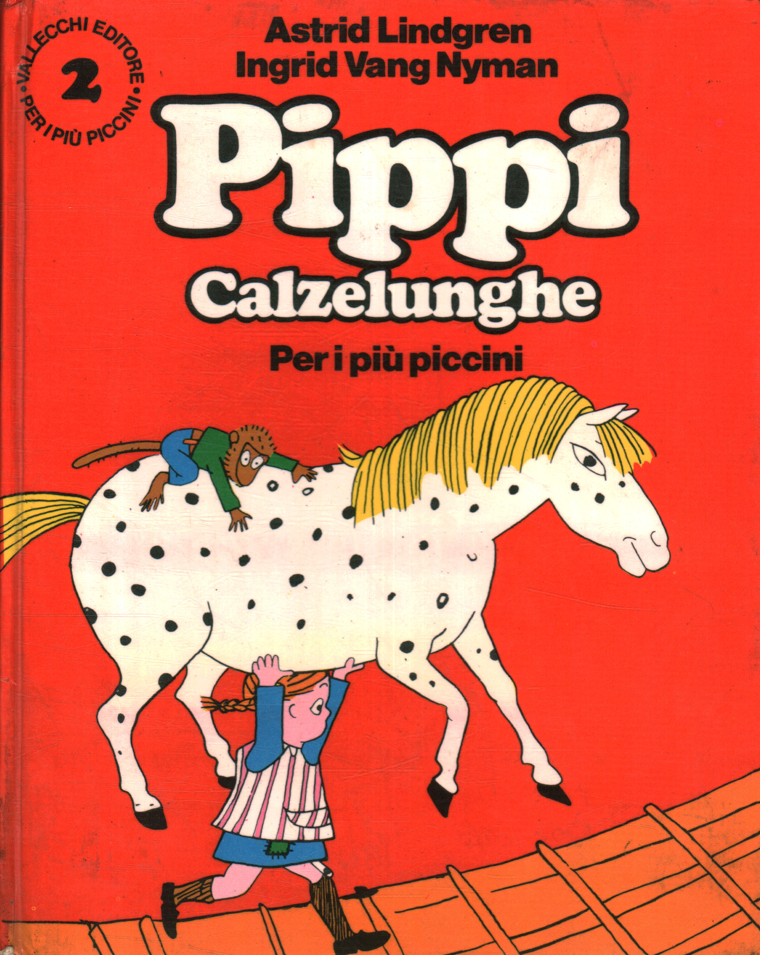 Pippi Calzaslargas. Segunda serie - Para los más pequeños  Astrid  Lindgren, Ingrid Vang Nyman usaron Libros infantiles ilustrados