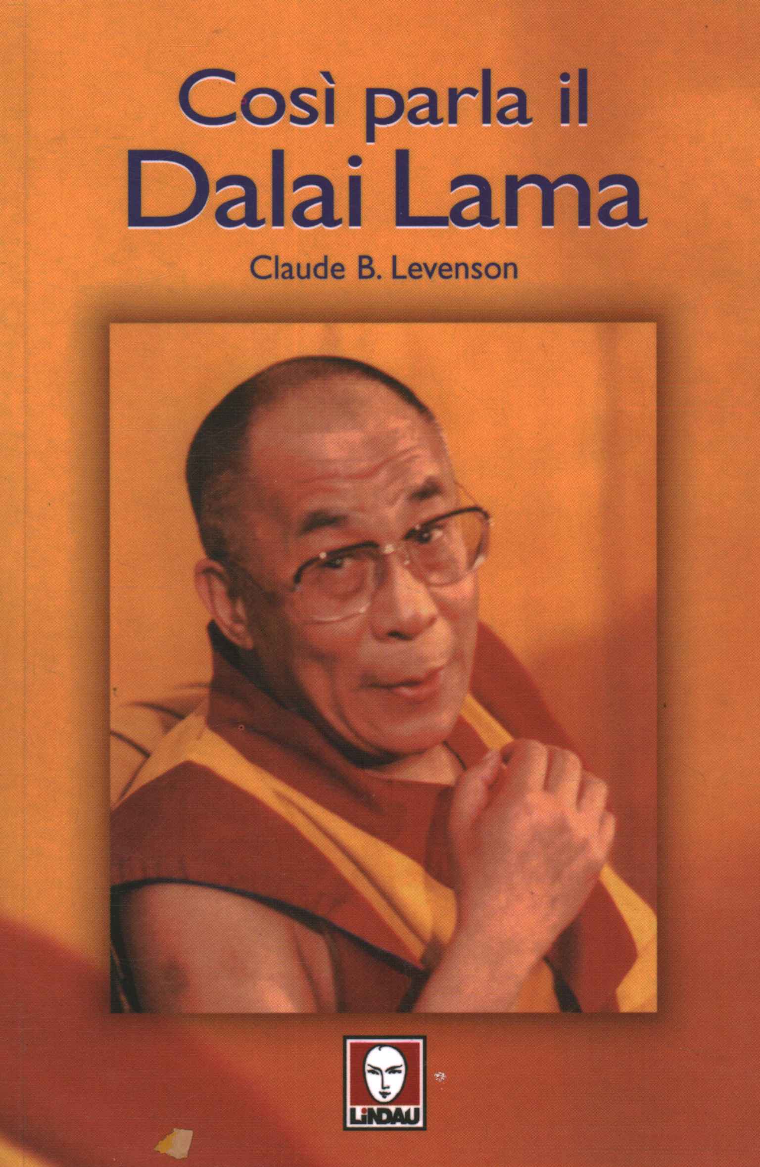 Ainsi parle le Dalaï Lama