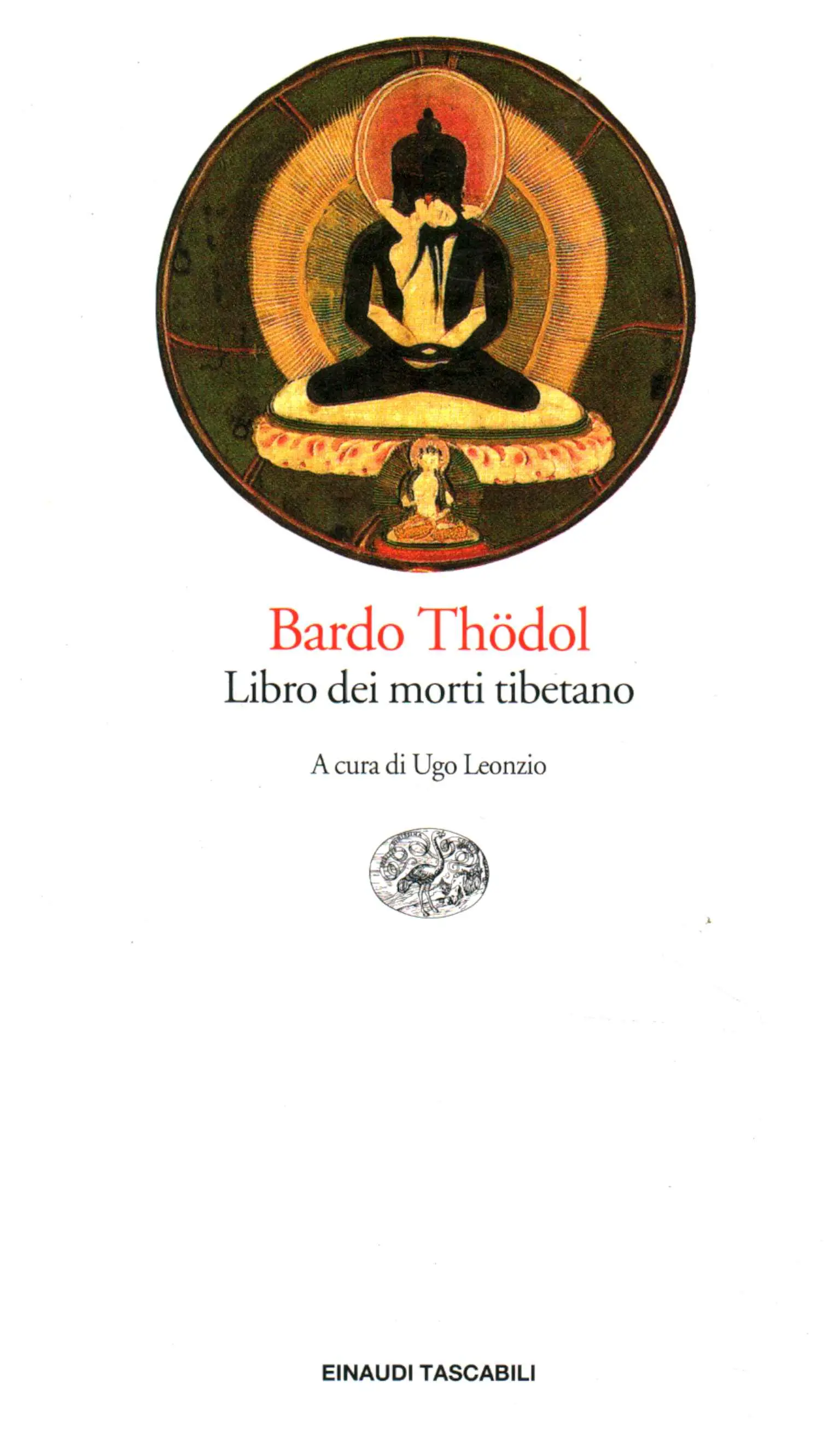 Thödol Bardo. Libro tibetano de los muertos