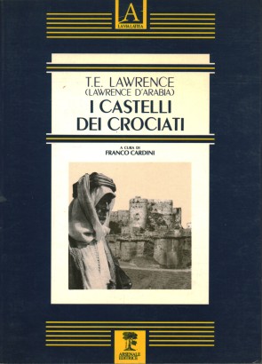 I castelli dei crociati