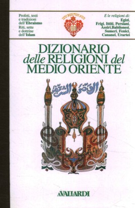 Dizionario delle religioni del Medio Oriente