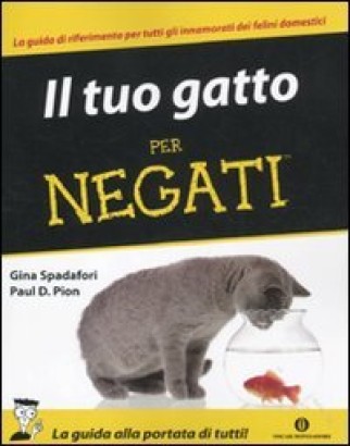 Il tuo gatto per negati