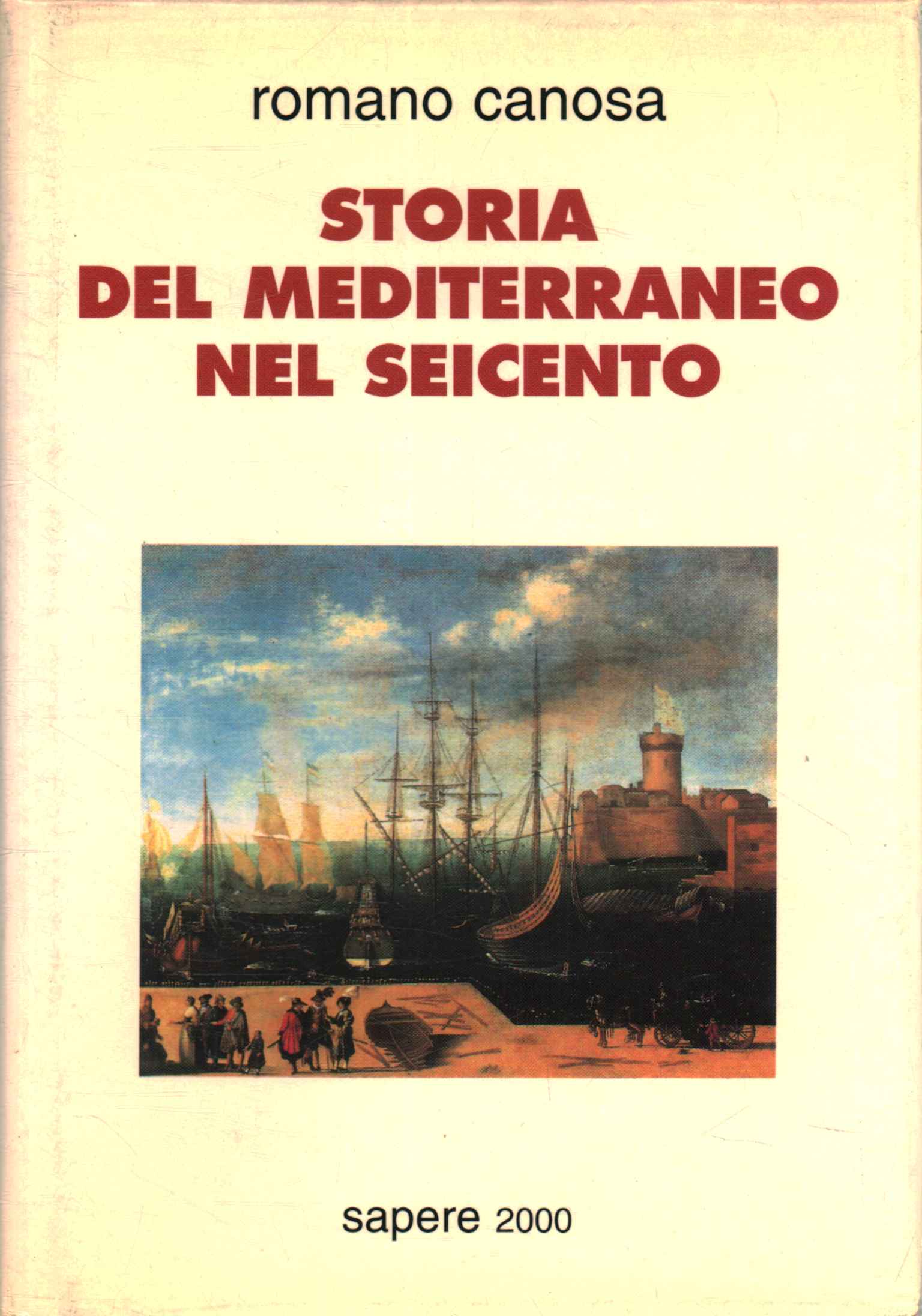 History of the Mediterranean in the seventeenth century