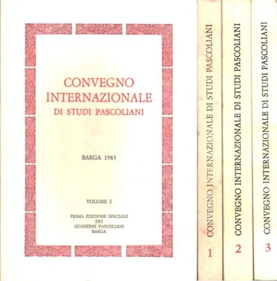 Convegno internazionale di studi pascoliani (3 Volumi)