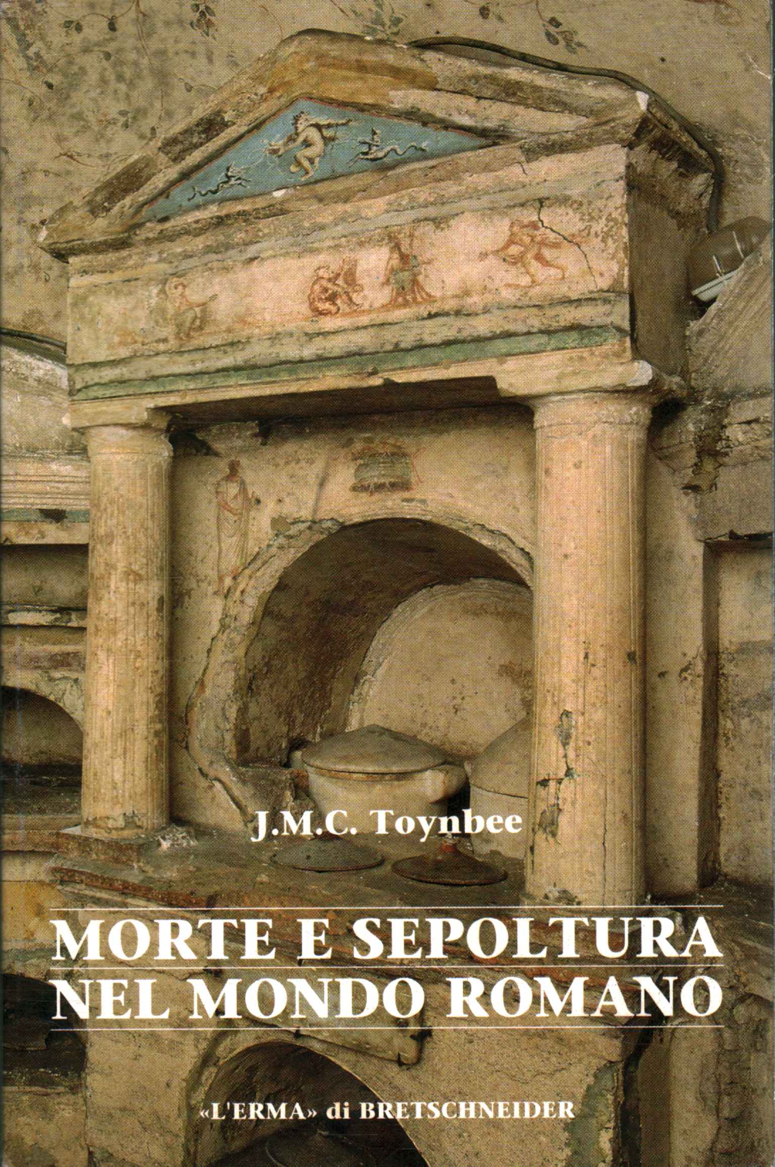 Tod und Bestattung in der römischen Welt