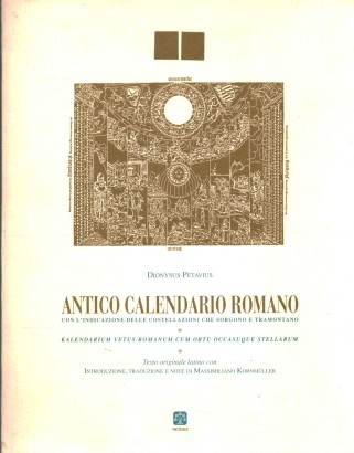 Antico calendario romano con l'indicazione delle costellazioni che sorgono e tramontano