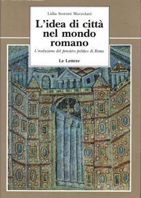 L'idea di città nel mondo romano