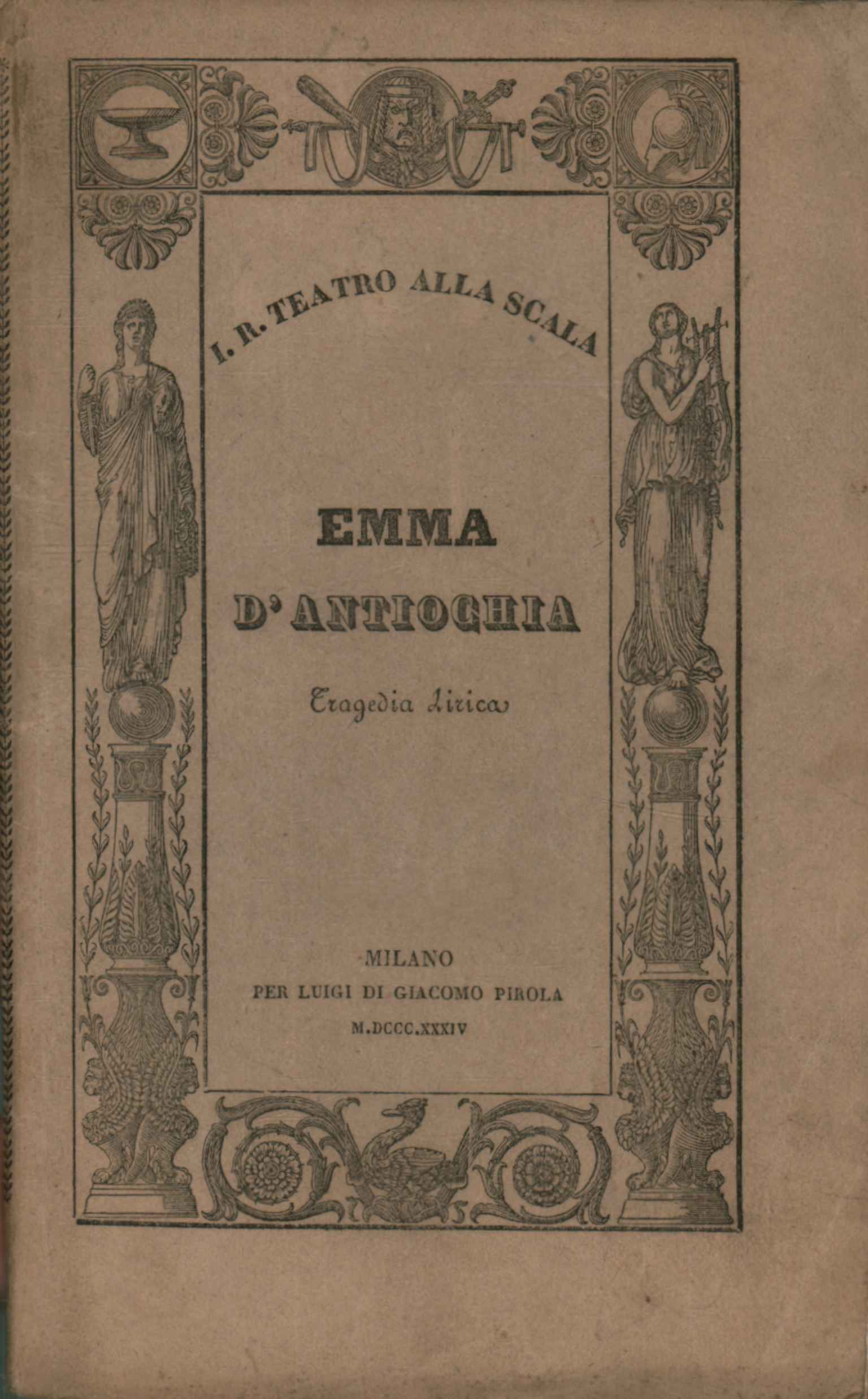 Emma d'Antiochia Tragedia lirica%,Emma d'Antiochia Tragedia lirica%