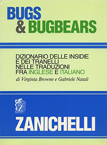 Bugs & Bugbears: Dizionario delle insidi