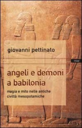 Angeli e demoni a Babilonia