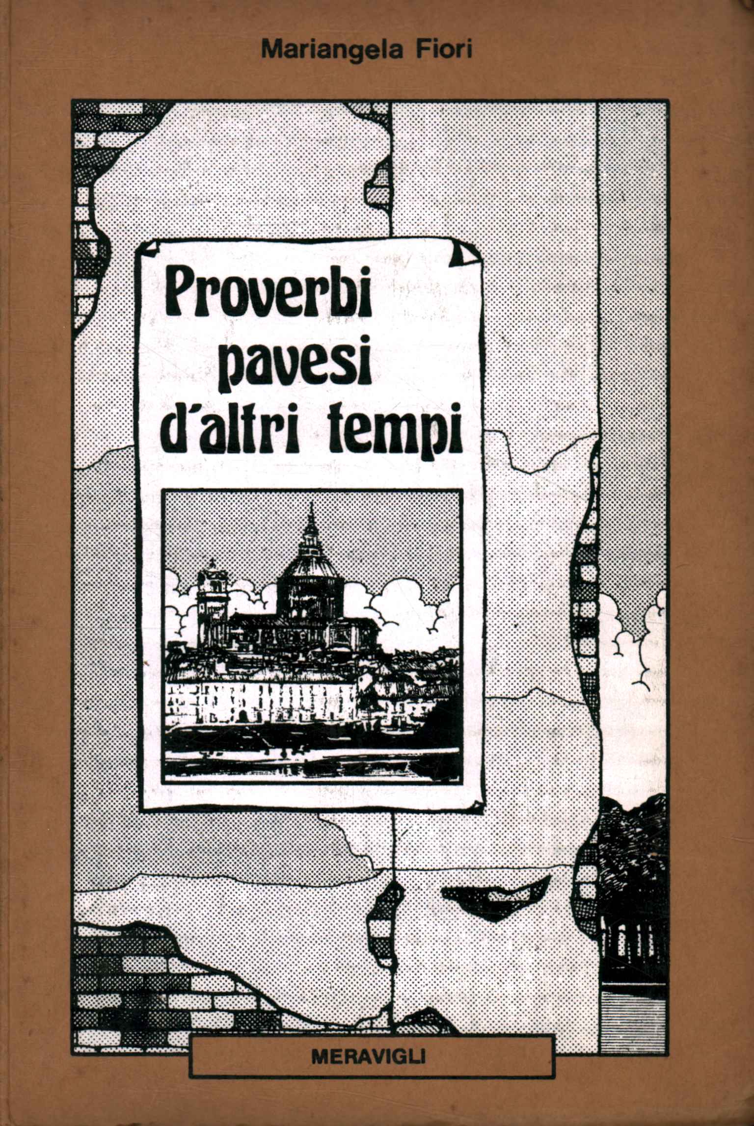Pavia proverbs from times gone by