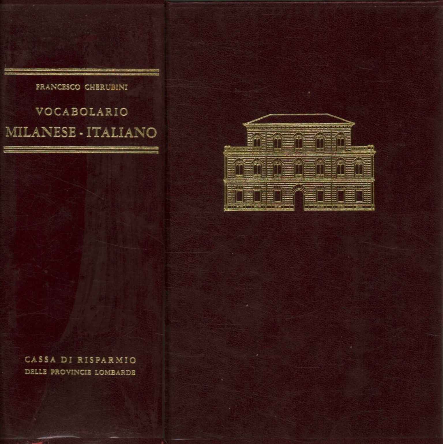Vocabulario milanés - italiano  Francesco Cherubini utilizó la historia  local