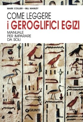 Come leggere i geroglifici egizi