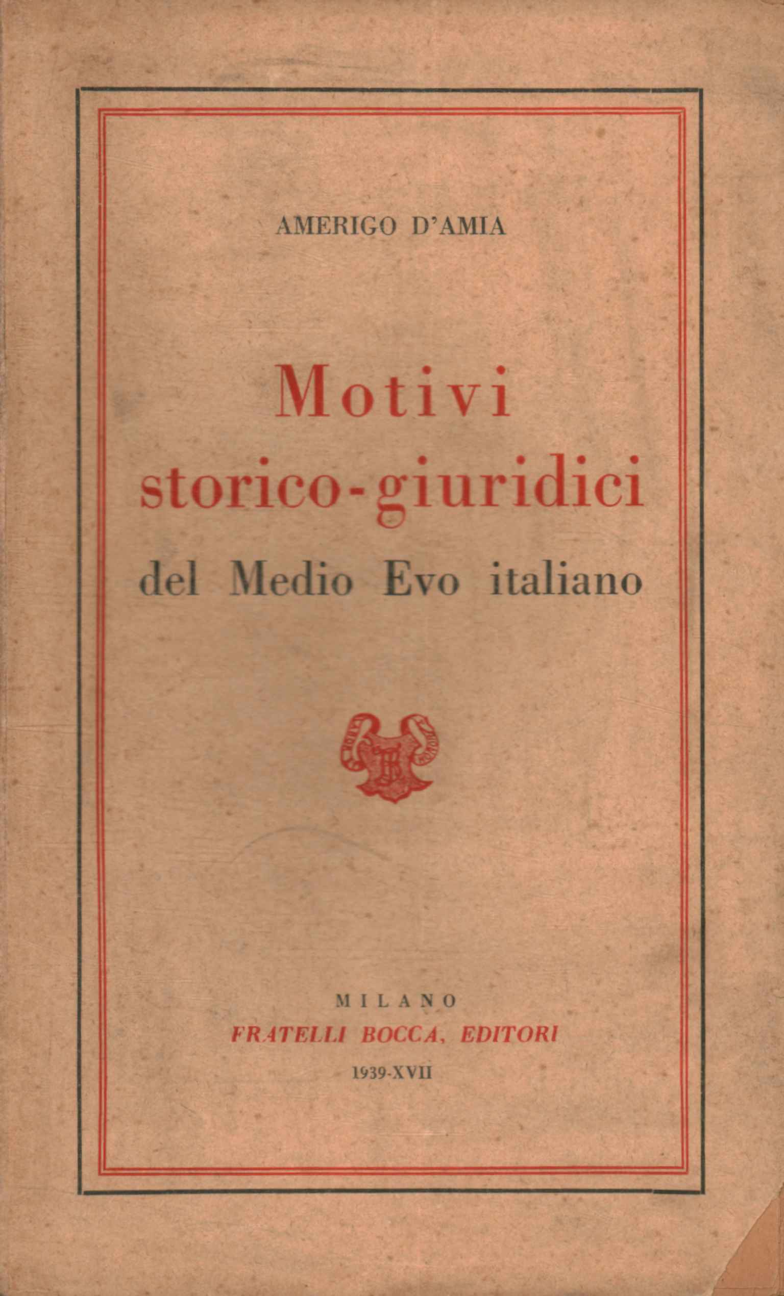 Motivi storico-giuridici del Medio Evo i