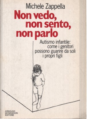 Non vedo, non sento, non parlo