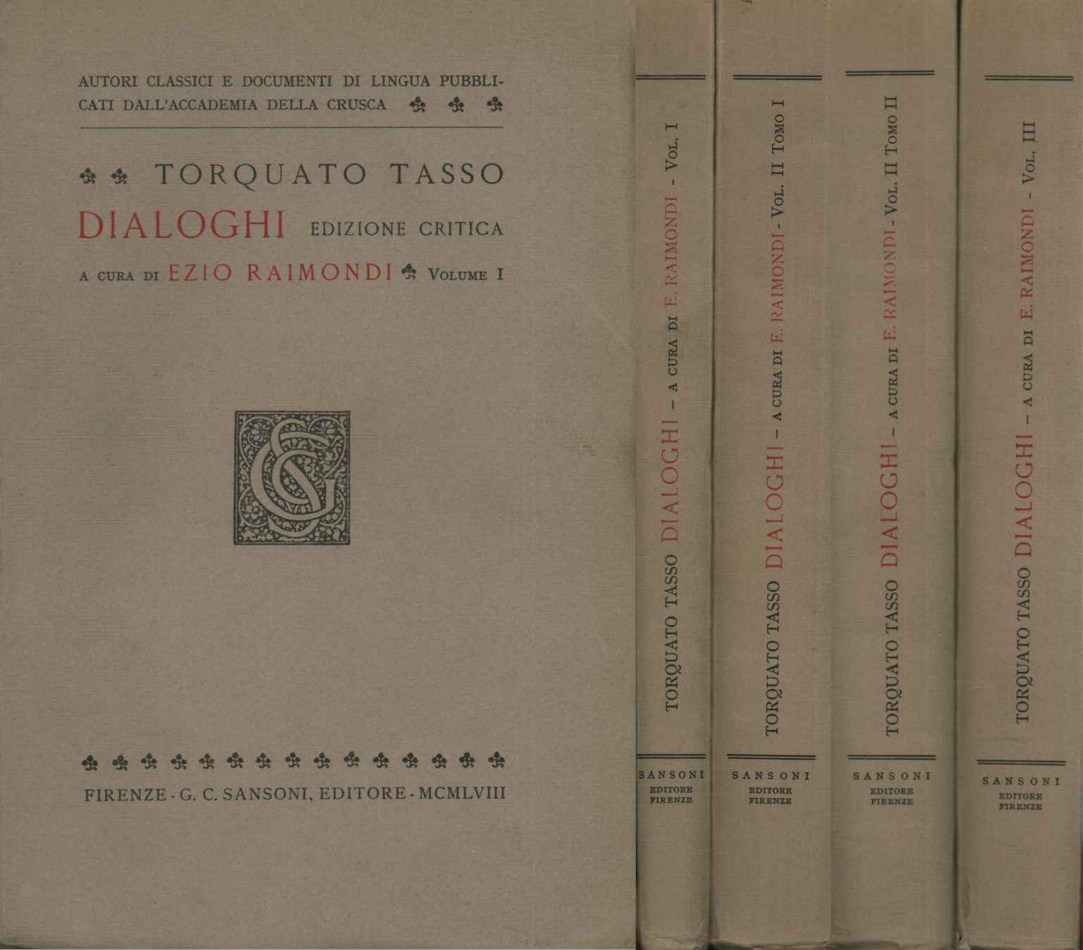 Dialoghi (3 Volumi; 4 Tomi),Dialoghi. Edizione critica (3 Volumi. 4%,Dialoghi. Edizione critica (3 Volumi. 4%,Dialoghi. Edizione critica (3 Volumi. 4%