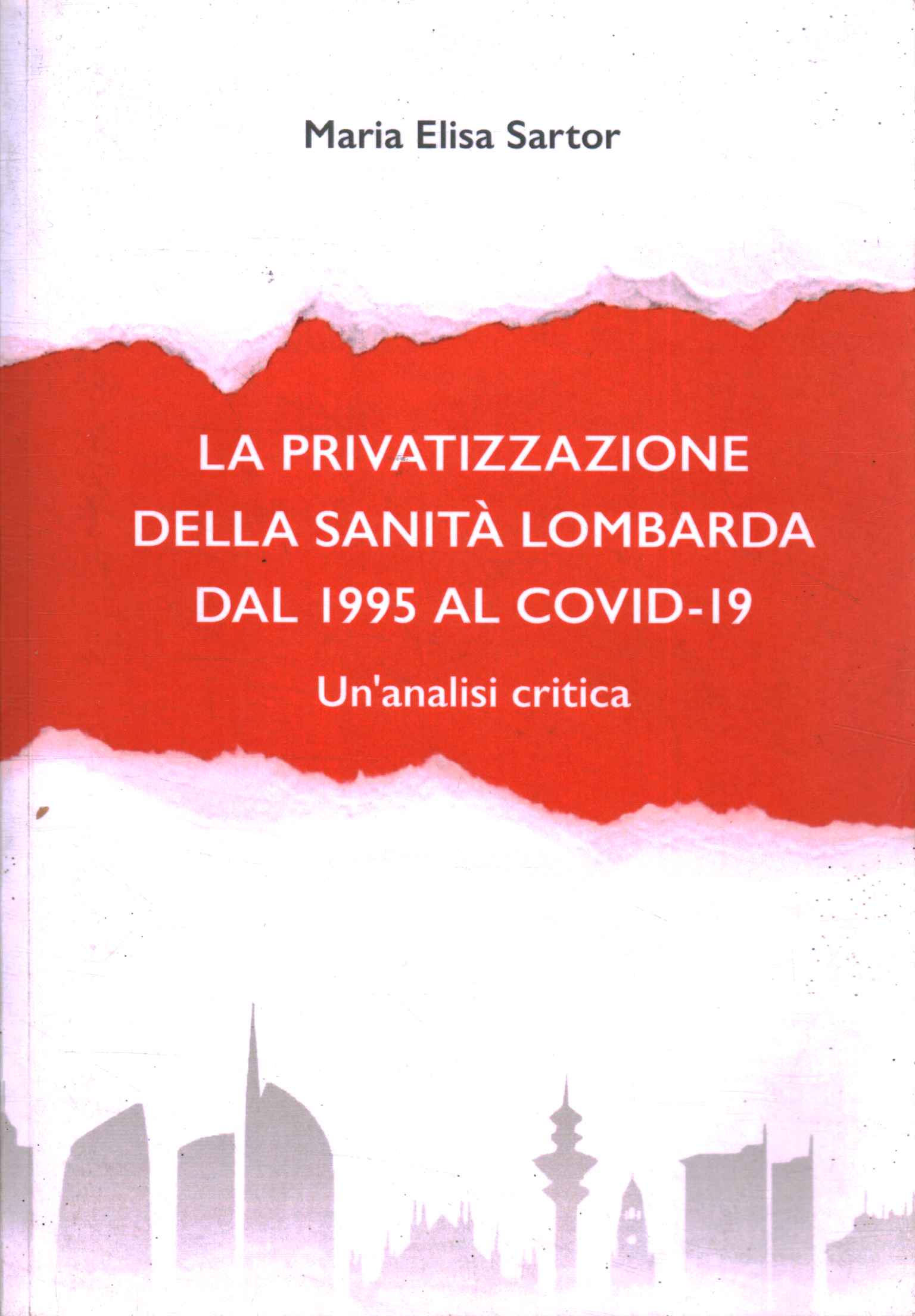 Die Privatisierung des Gesundheitswesens in der Lombardei