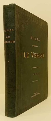 Le Verger ou histoire culture et desc,Le Verger ou histoire culture et desc,Le Verger ou histoire culture et desc