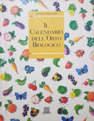 Il calendario dell'orto biologico