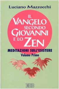 Il Vangelo secondo Giovanni e lo Zen%2