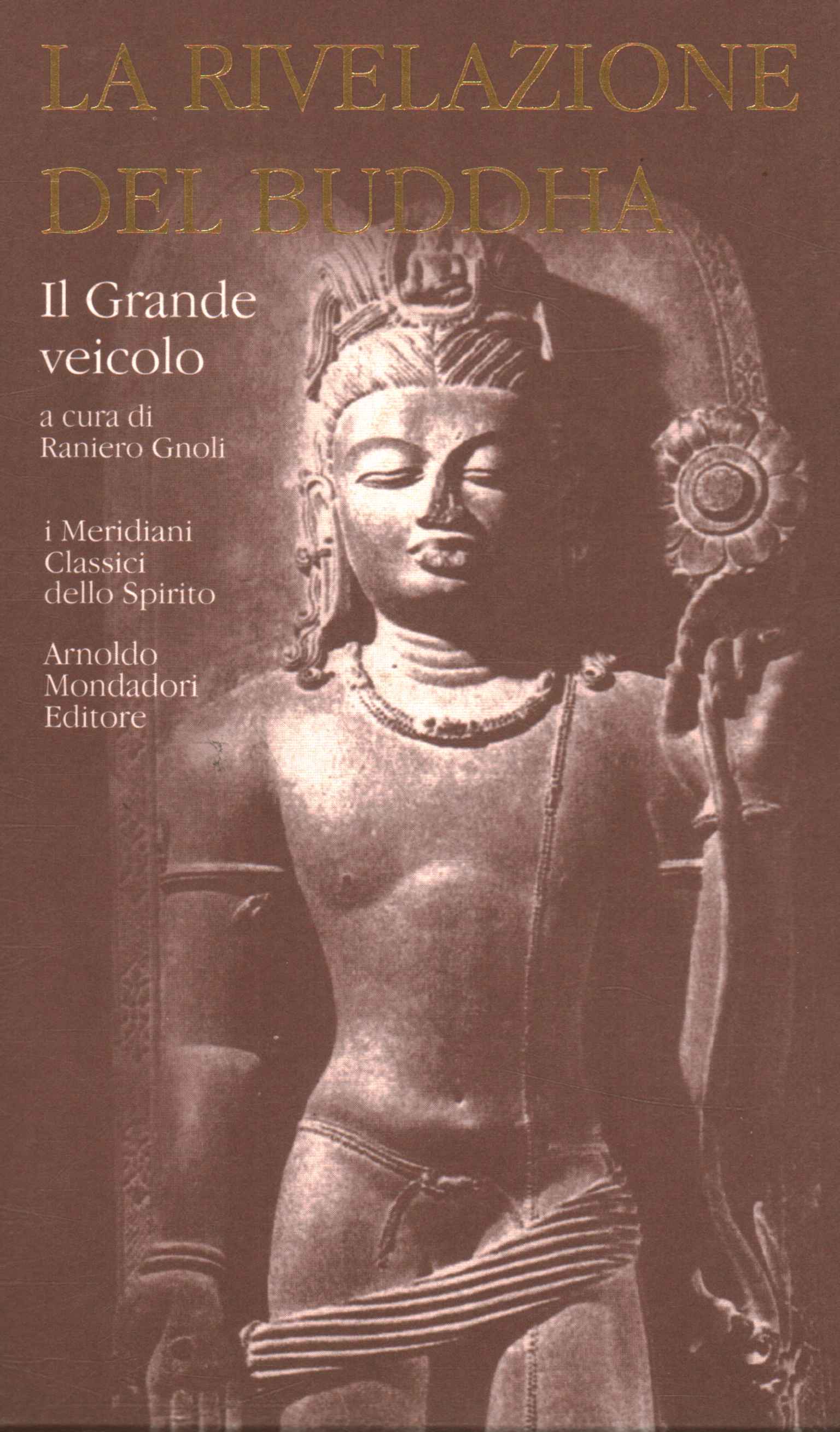 Die Offenbarung des Buddha, Die Offenbarung des Buddha. Der Große v