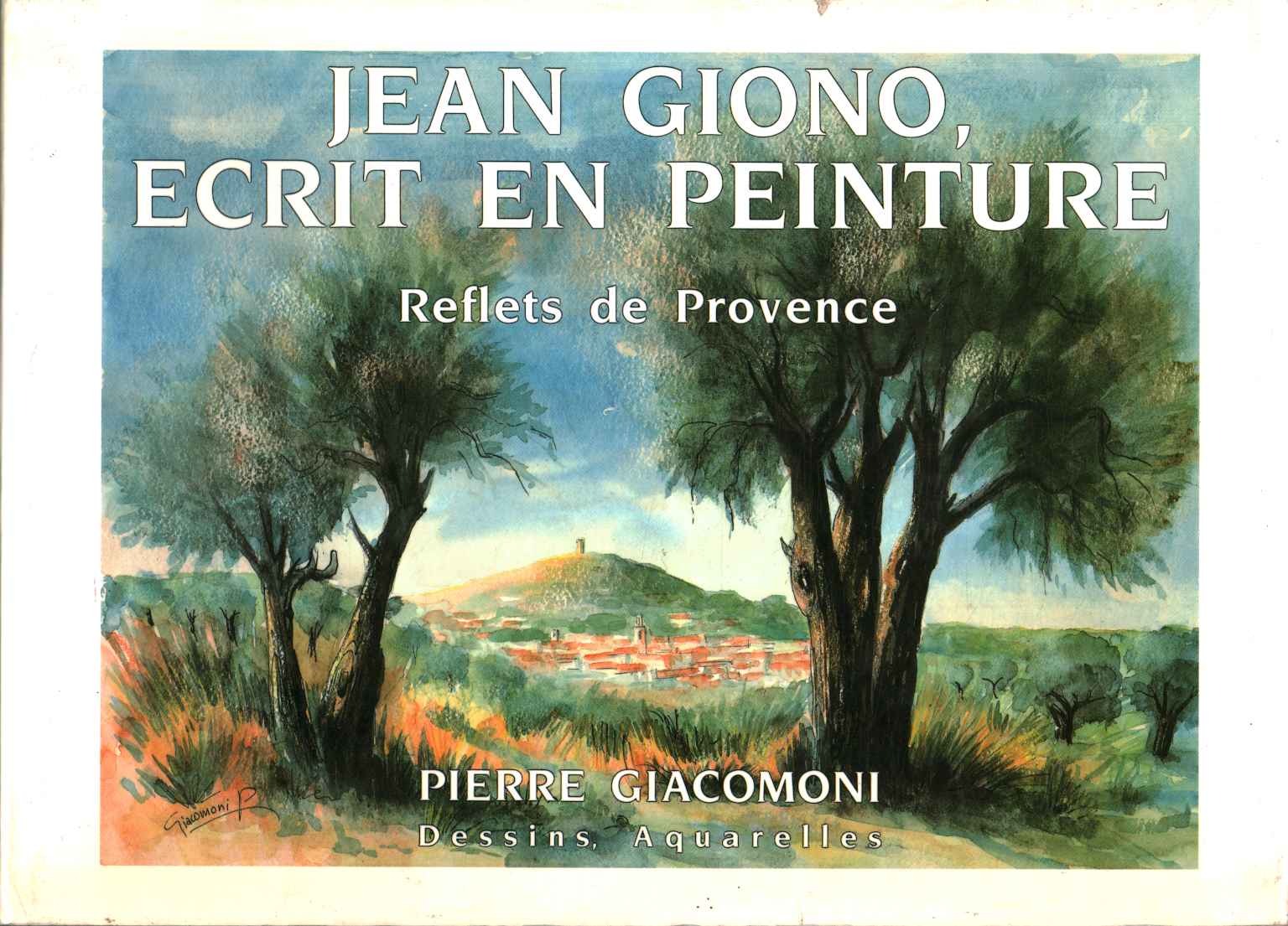 Jean Giono écrit en peinture,Jean Giono écrit en peinture,Jean Giono écrit en peinture,Jean Giono écrit en peinture,Jean Giono écrit en peinture