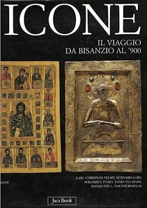 Le icone. Il viaggio da Bisanzio al '900