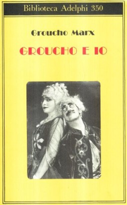 Groucho e io