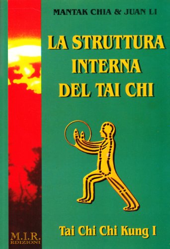 La struttura interna del Tai Chi