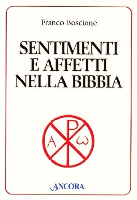 Sentimenti e affetti nella Bibbia