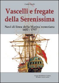 Vessels and frigates of the Serenissima