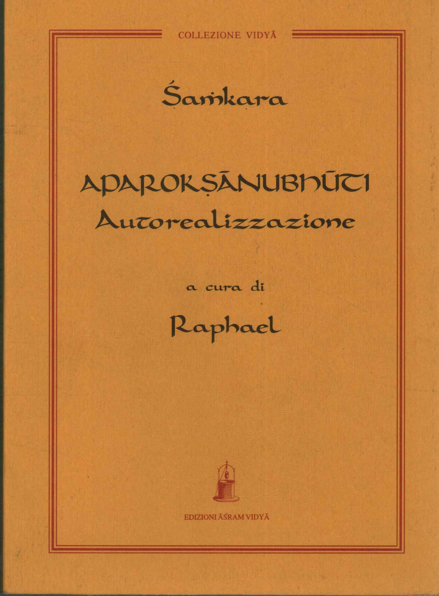 Aparoksanubhuti. Autorrealización